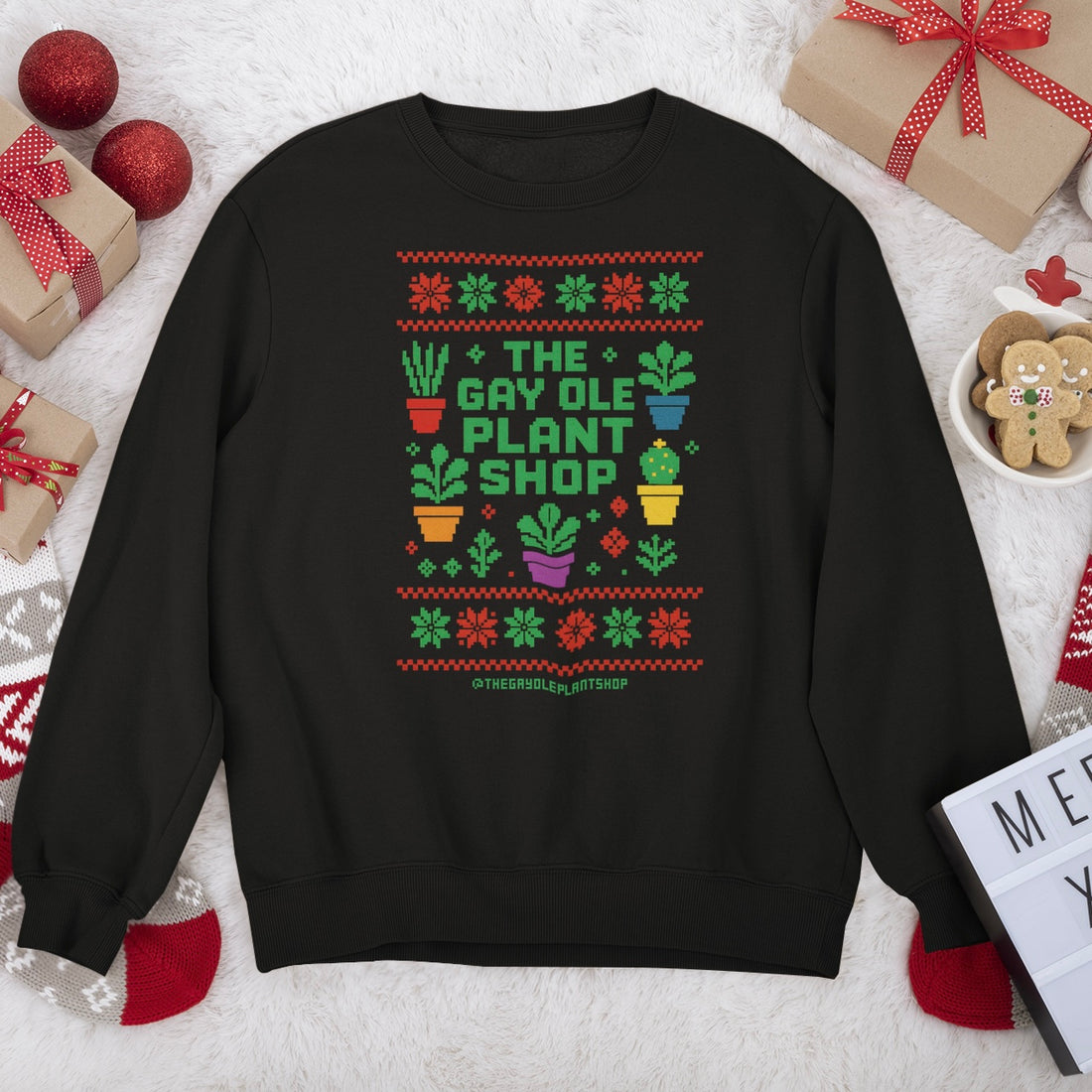 The Gay Ole Plant Shop Ugly Sweater Crewneck